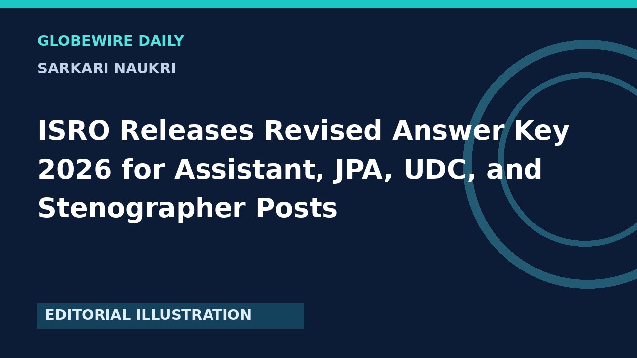 ISRO Releases Revised Answer Key 2026 for Assistant, JPA, UDC, and Stenographer Posts