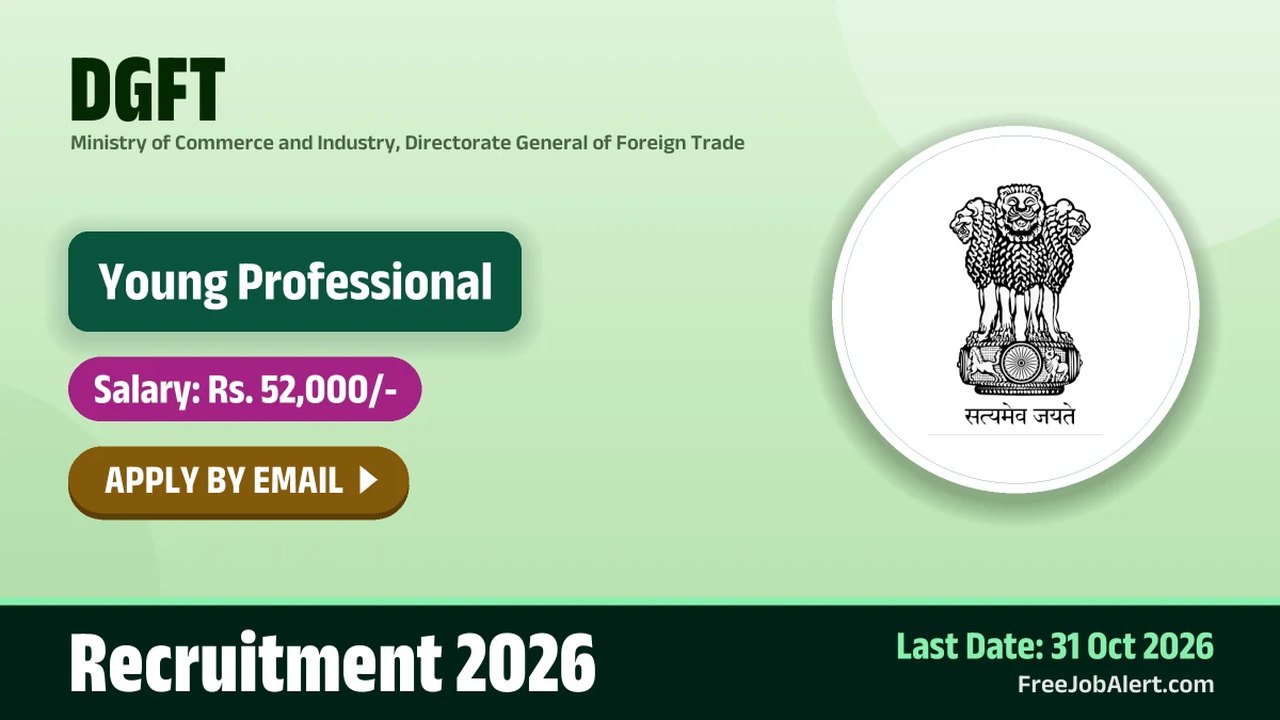 DGFT Opens Recruitment for 2 Young Professional Positions in Panipat: Check Details