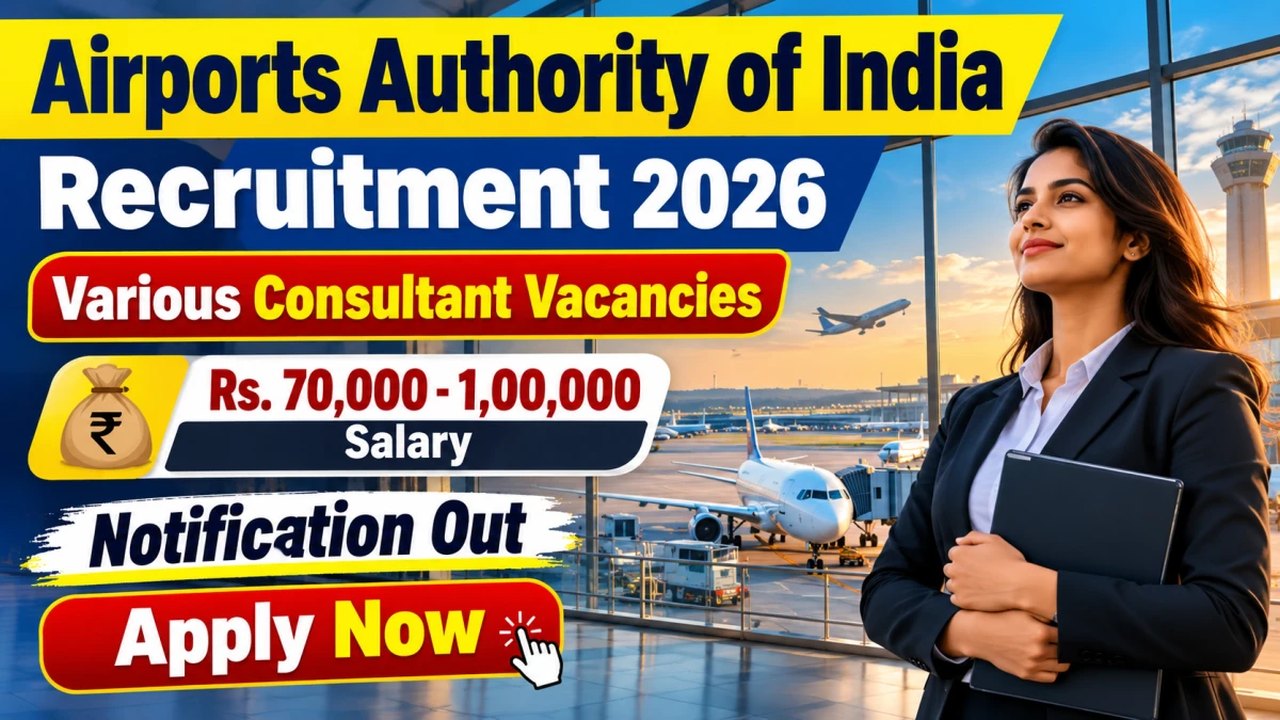 Airports Authority of India Extends Application Deadline for 18 Consultant Posts in Southern Region